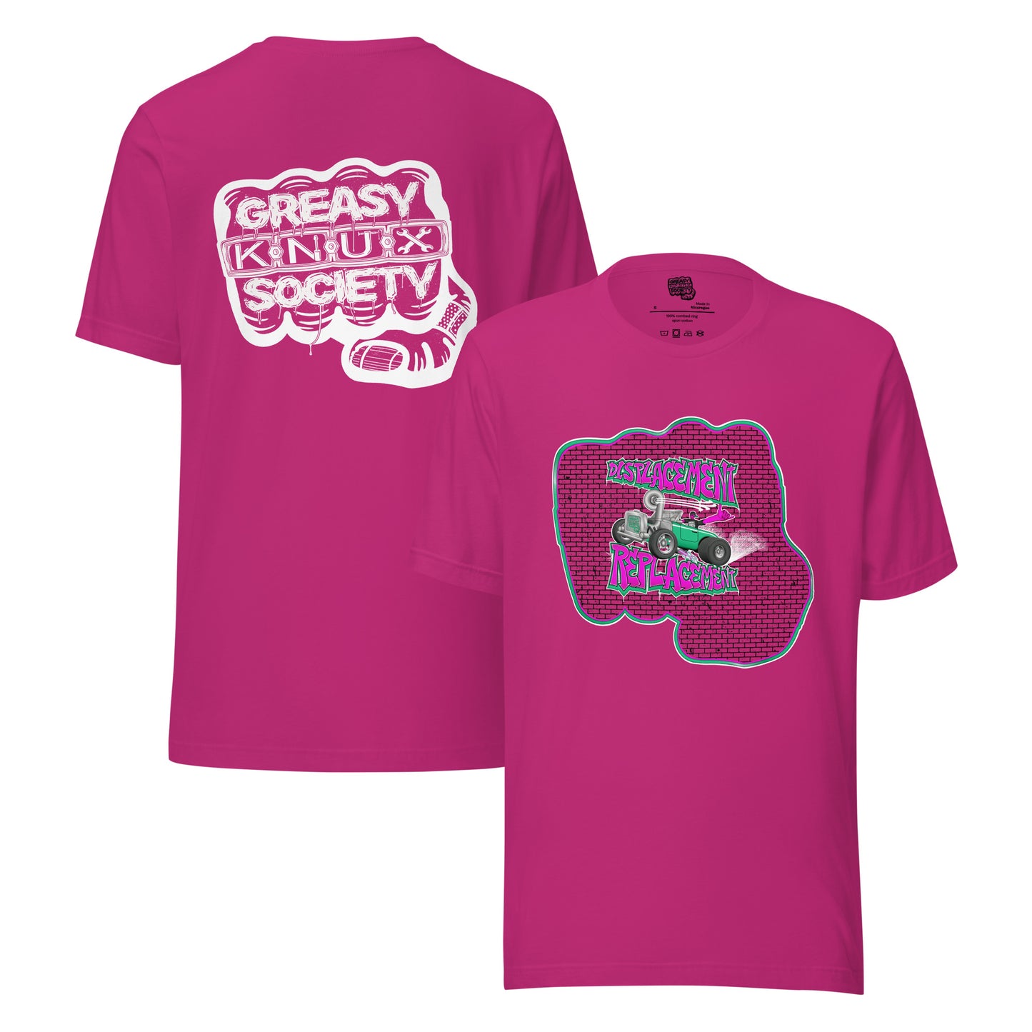 Pink t-shirt with pink and teal illustration of a retro coupe with a small engine and a giant turbo charger spinning it's wheels in front of a brick wall with a crash test dummy driving and graffiti styled text that reads Displacement Replacement on the front.
On the back is a large white logo consisting of big fist with brass knuckles and bandage on the thumb with type reading Greasy Knux Society. Greasy and Society are stylized to look like dripping grease and Knux is made of various tools.